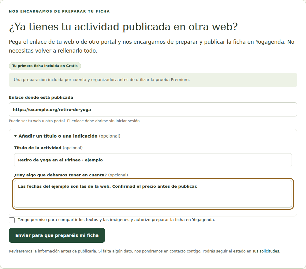 Formulario real de ejemplo con URL pública, título y comentario opcionales y permiso para preparar los materiales.